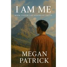 (英文圖書)I Am Me: Book Two: The Axioms of Truth 平裝版, Independently Published, 英文