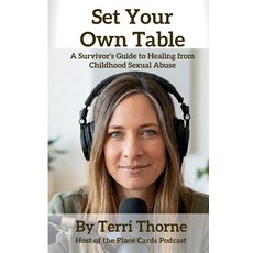 (英文圖書)Set Your Own Table: A Survivor's Guide to Healing from Childhood Sexual Abuse 平裝版, Ithrive Collective LLC - Pu..., 英文, 平裝本