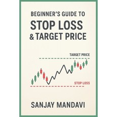 (英文圖書)Beginners Guide to Stop Loss and Target Price 平裝版, Independently Published, 英文