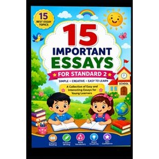 (영문도서)15 Important Essays for Standard 2: Simple - Creative - Easy to Learn Paperback, English, 9798198730489