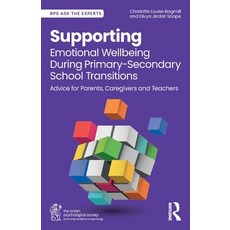 (영문도서)Supporting Emotional Wellbeing During Primary-Secondary School Transitions: Advi... Paperback, Routledge, English, 9781032715773