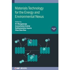 (영문도서) Materials Technology for the Energy and Environmental Nexus Volume 2 Hardcover, IOP Publishing Ltd, English, 9780750357272