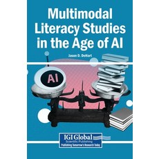 (英文圖書)Multimodal Literacy Studies in the Age of AI 精裝版, Igi Global Scientific Publi..., 英文, 精裝本