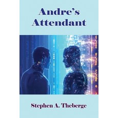 (영문도서) Andre's Attendant Paperback, Independently Published, English, 9798862121230