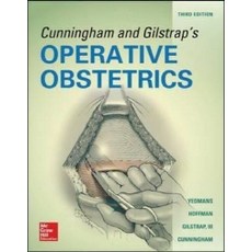 Cunningham and Gilstrap's Operative Obstetrics 3/e, McGraw-Hill Education / Medical