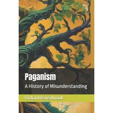 (英文圖書)Paganism: A History of Misunderstanding 平裝版, Independently Published, 英文