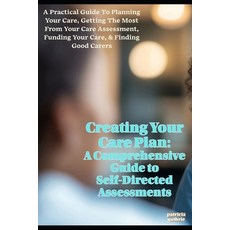 (英文圖書)Creating Your Care Plan: A Comprehensive Guide to Self-Directed Assessments: Pra... 平裝版, Vektor, 英文