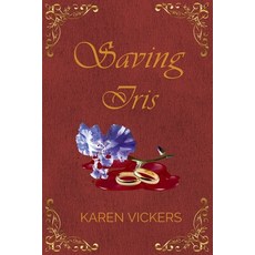 (英文圖書)Saving Iris 平裝版, Karen Vickers, 英文