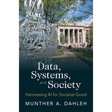 (영문도서) Data Systems and Society: Harnessing AI for Societal Good Paperback, Cambridge University Press, English, 9781009446167