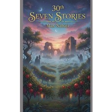 (영문도서)30th Seven Stories Paperback, Max Nabati, English, 9798231727889
