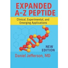 (英文圖書)Expanded A-Z Peptide: Clinical Experimental and Emerging Applications 平裝版, Independently Published, 英文