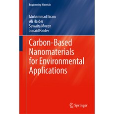 (영문도서) Carbon-Based Nanomaterials for Environmental Applications Hardcover, Springer, English, 9783031593895