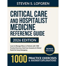 (英文圖書)Critical Care and Hospitalist Medicine Reference Guide: Learn to Manage Illness... 平裝版, Independently Published, 英文