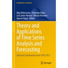 (영문도서) Theory and Applications of Time Series Analysis and Forecasting: Selected Contributions from ... Hardcover, Springer, English, 9783031141966