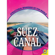 (영문도서) Suez Canal Library Binding, Av2, English, 9781791105907