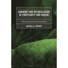 (英文圖書)Harmony and Reconciliation in Christianity and Daoism: Alleviating Identity-Base... 精裝版, Fortress Academic, 英文