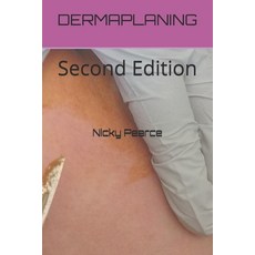 Dermaplaning: Second Edition Paperback, Independently Published