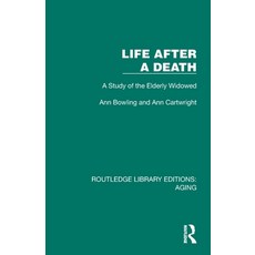 (영문도서)Life After A Death: A Study of the Elderly Widowed Paperback, Routledge, English, 9781032716077