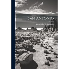 (영문도서) San Antonio Paperback, Legare Street Press, English, 9781021951854