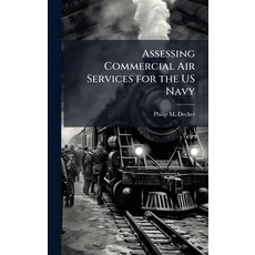 (英文圖書)Assessing Commercial Air Services for the US Navy 精裝版, Hutson Street Press, 英文