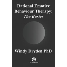 (영문도서)Rational Emotive Behaviour Therapy: The Basics Paperback, Onlinevents Publications, English, 9781914938528