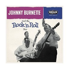 (수입 LP) Johnny Burnette Johnny Burnette & the Rock 'N' Roll Trio [New Vinyl LP] German