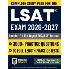 Complete Study Guide for the LSAT® Exam: 10 Practice Tests 3000+ Questions Weekly Study Plan a, Complete Study Guide for the L