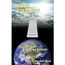 (영문도서) From Now to Eternity Paperback, Createspace Independent Pub..., English, 9781463543167