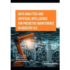(英文圖書)Data Analytics and Artificial Intelligence for Predictive Maintenance in Industr... 平裝版, Bentham Science Publishers, 英文