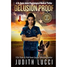 (영문도서) Delusion Proof: A Sonia Amon MD Medical Thriller Paperback, Independently Published, English, 9781706790570