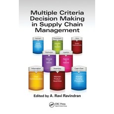 (영문도서) Multiple Criteria Decision Making in Supply Chain Management Paperback, CRC Press, English, 9780367782948