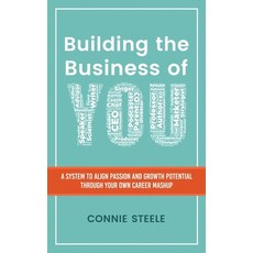 Building the Business of You: A System to Align Passion and Growth Potential through Your Own Career... Hardcover, Flywheel Associates, English, 9781736218419