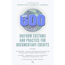 (영문도서) Ucp 600: Uniform Customs and Practice for Documentary Credits Paperback, Independently Published, English, 9781660774296