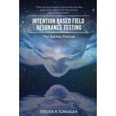 (영문도서) Intention Based Field Resonance Testing: The Karmic Portrait Paperback, Fuzionpress, English, 9781955541305