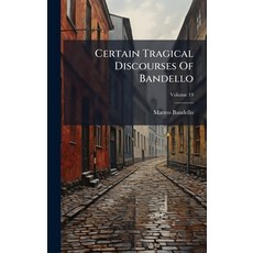 (英文圖書)Certain Tragical Discourses Of Bandello 精裝版, Hutson Street Press, 英文