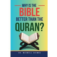 (英文圖書)Why is the Bible Better than the Quran? 平裝版, Maxwell Shimba, 英文