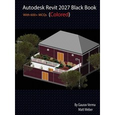 (영문도서)Autodesk Revit 2027 Black Book Hardcover, Cadcamcae Works, English, 9781774592212 Cadcamcae Works, English, 9781774592212