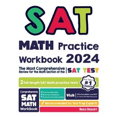 (영문도서) SAT Math Practice Workbook: The Most Comprehensive Review for the Math Section of the SAT Test Paperback, Effortless Math Education, English, 9781637191293