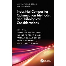 (영문도서)Industrial Composites Optimization Methods and Tribological Considerations Hardcover, CRC Press, English, 9781041022688