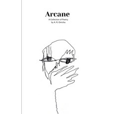 (영문도서) Arcane: A Collection of Poetry Paperback, Notion Press, English, 9798892774826