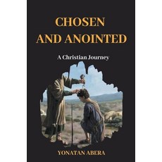 (영문도서) Chosen and Anointed Paperback, Yonatan Abera, English, 9798224816620