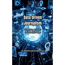(英文圖書)Data-Driven Journalism 平裝版, Al Mahmud Al Mamun, 英文