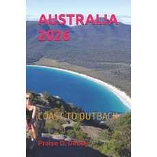 (영문도서)Australia 2026: Coast to Outback Paperback, Independently Published, English, 9798275505641