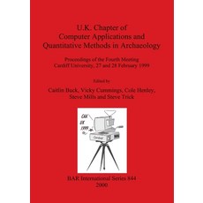 (영문도서) U.K. Chapter of Computer Applications and Quantitative Methods in Archaeology Paperback