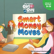 (영문도서) The Fearless Girl and the Little Guy with Greatness - Smart Money Moves Paperback, Digitalcore, Inc., English, 9798988053484