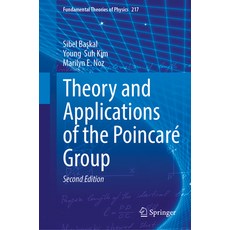 (영문도서) Theory and Applications of the Poincaré Group Hardcover, Springer, English, 9783031634888