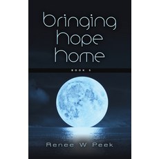 (영문도서) Bringing Hope Home Paperback, Booklocker.com, English, 9781958889640