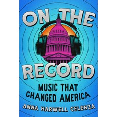 (영문도서)On the Record: Music That Changed America Hardcover, W. W. Norton & Company, English, 9781324004998