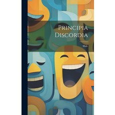 (영문도서) Principia Discordia Hardcover, Hassell Street Press, English, 9781019355947