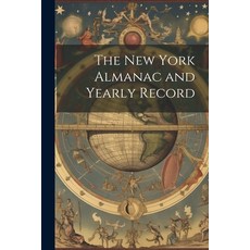 (영문도서) The New York Almanac and Yearly Record Paperback, Legare Street Press, English, 9781022494152